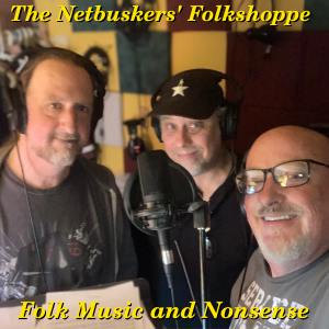 NBFS0202 Netbuskers’ Folkshoppe, Greenman Inn and Liverpool Judies